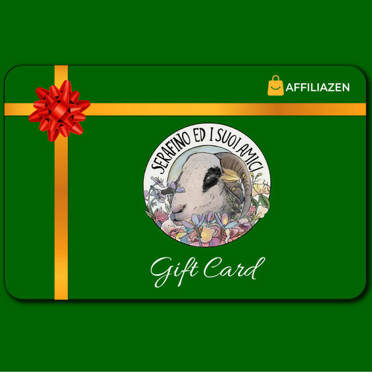 Gift Card - Serafino Ed I Suoi Amici - AFFILIAZEN